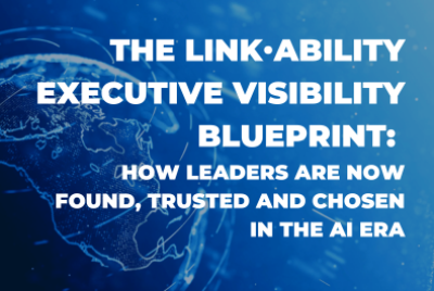 The LinkAbility Executive Visibility Blueprint How Leaders Are Now Found Trusted and Chosen in the AI Era 2